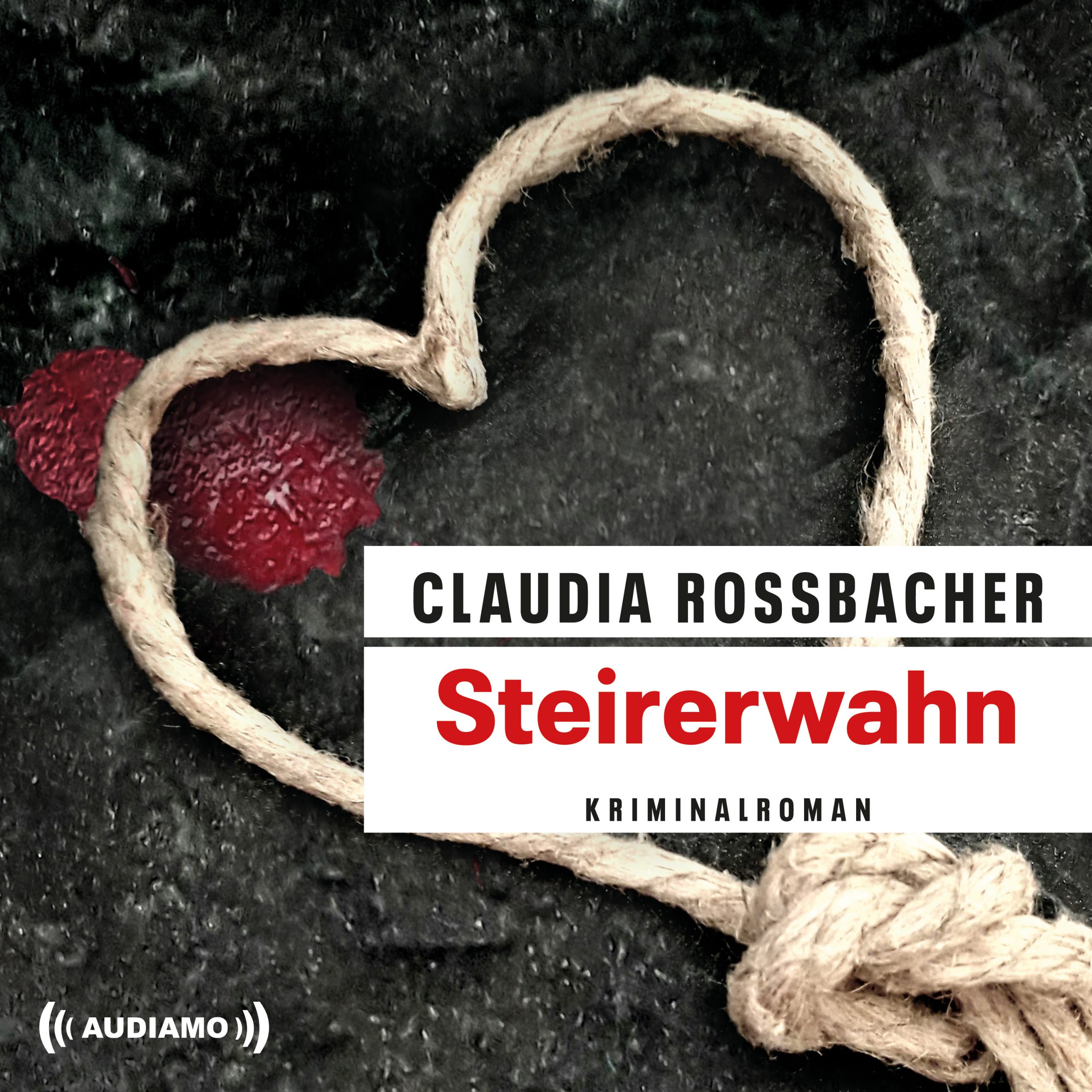 Steierwahn, der neueste Krimi der österreichischen Beststellerautorin Claudia Rossbacher.