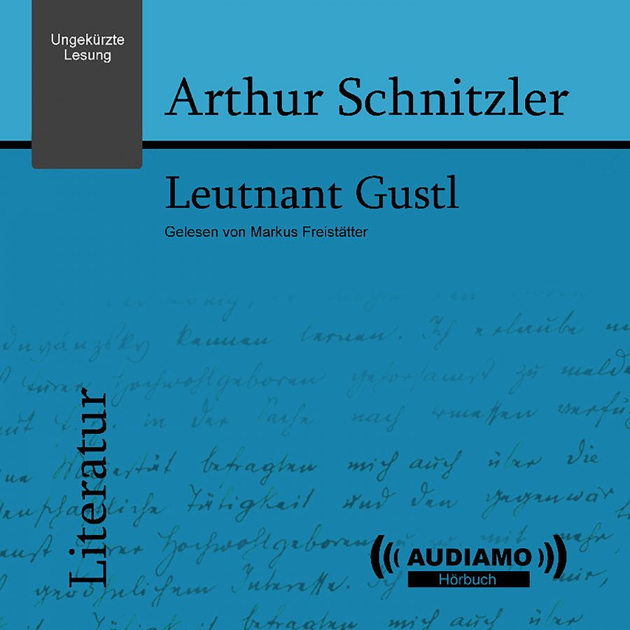 Cover für Arthur Schnitzler, Leutnant Gustl. Produziert im Audiamo Hörbuchverlag.